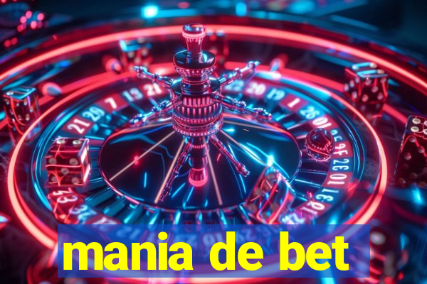 mania de bet